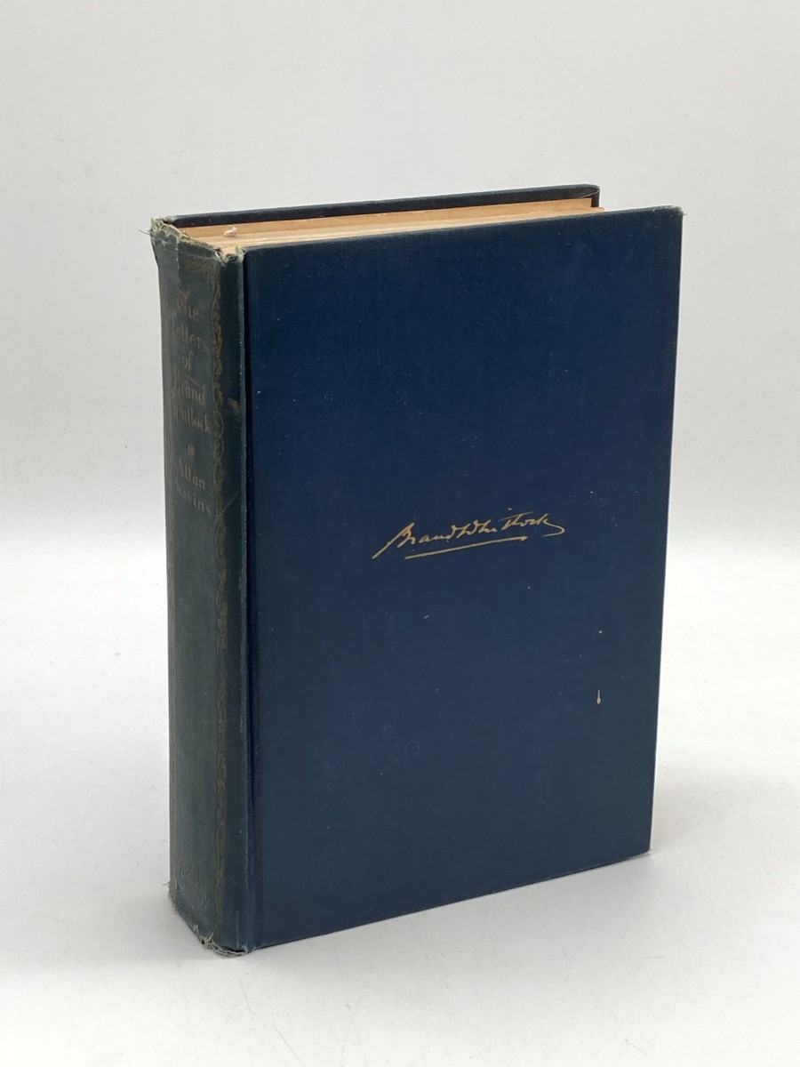 The Letters and Journal of Brand Whitlock The Letters