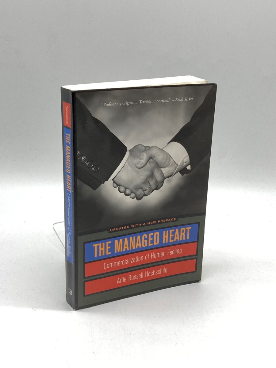 Managed Heart Commercialization of Human Feeling