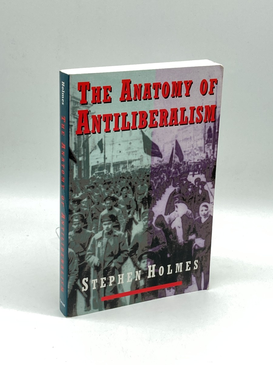 The Anatomy of Antiliberalism