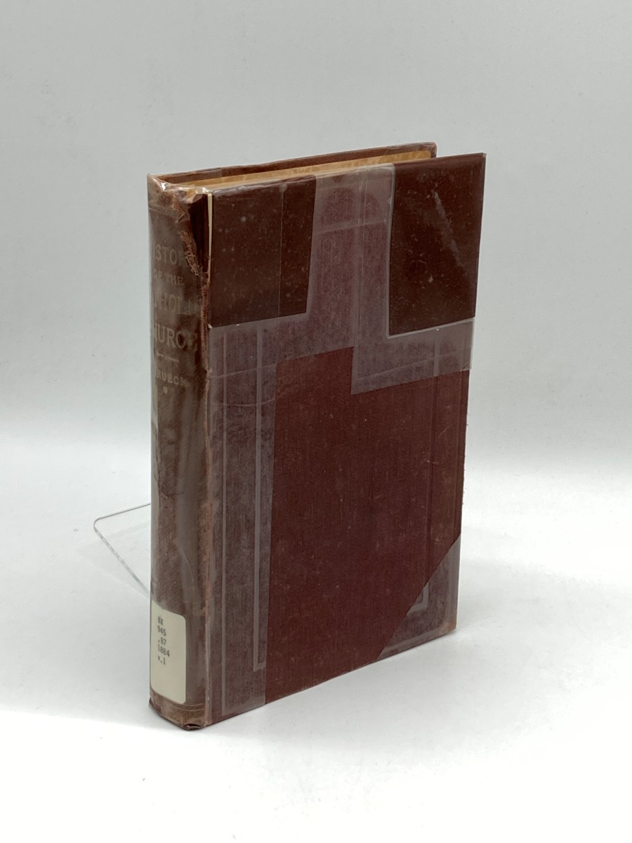 History of the Catholic Church (1884) For Use in Seminaries and Colleges