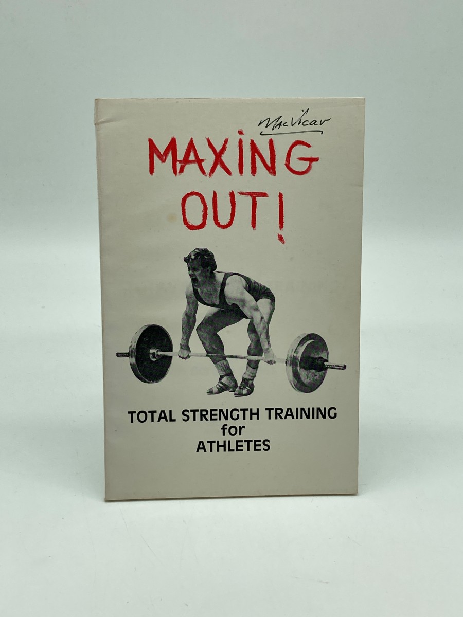 Maxing Out! Total Strength Training for Athletes
