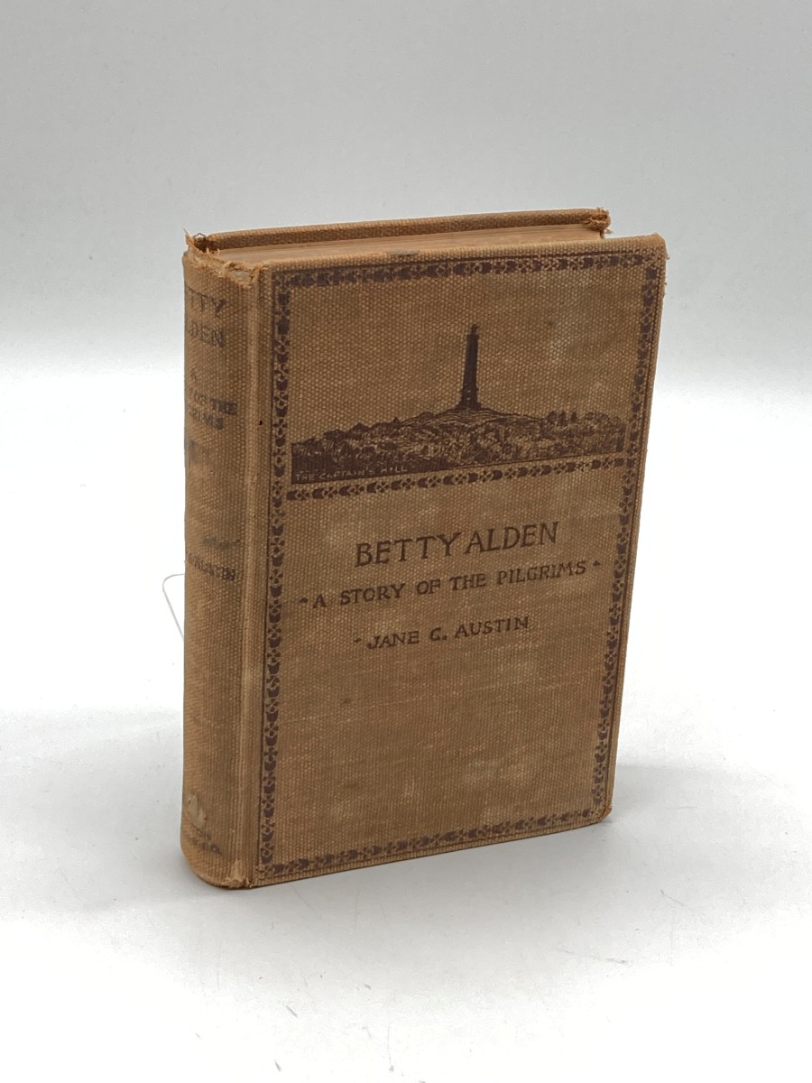 Betty Alden (1893) The First-Born Daughter of the Pilgrims