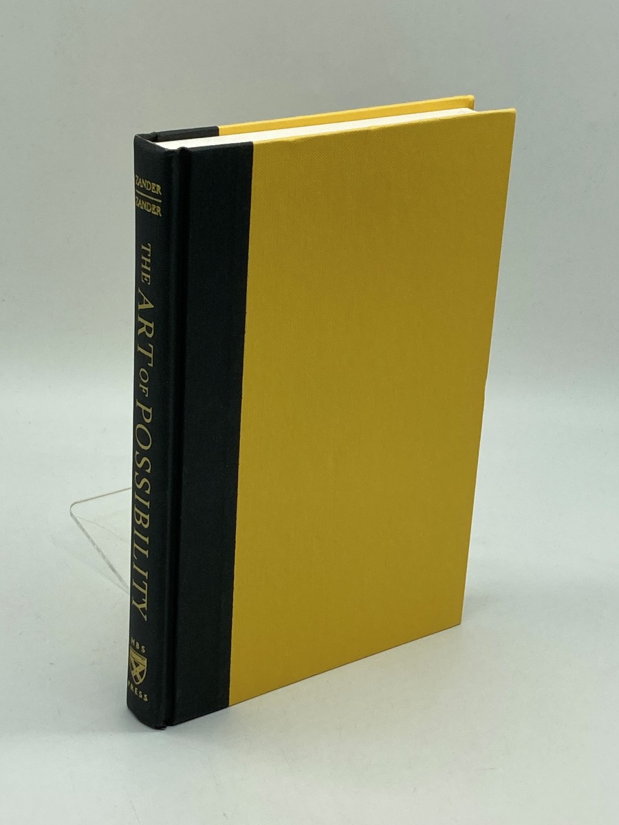 The Art of Possibility Transforming Professional and Personal Life