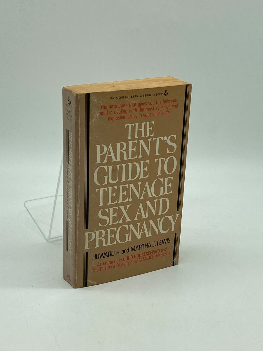 The Parents Guide to Teenage Sex and Pregnancy