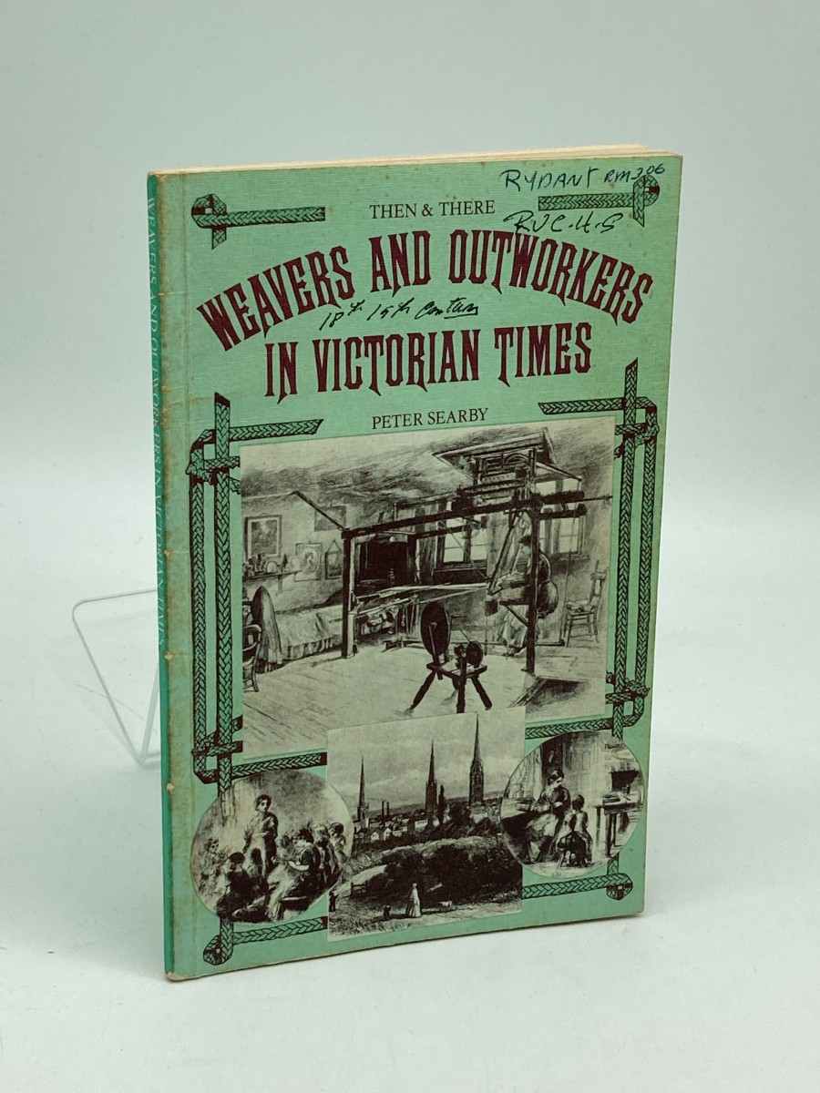 Weavers and Outworkers in Victorian Times