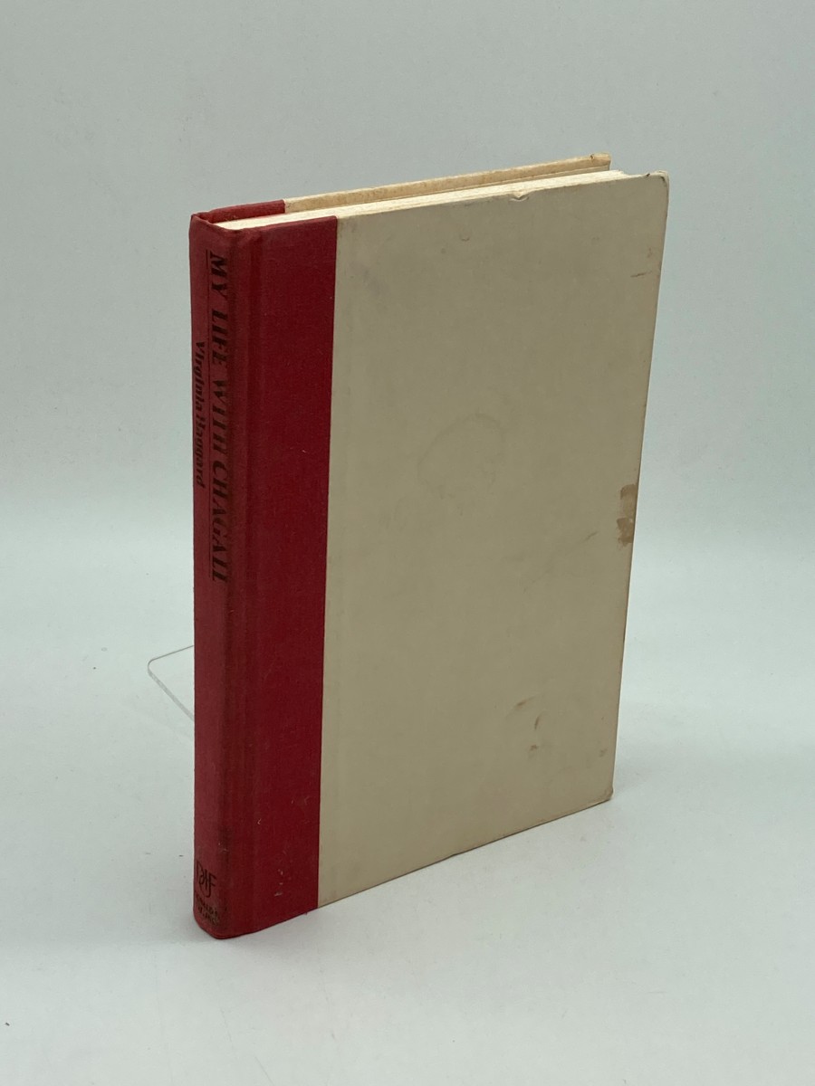 My Life with Chagall (First Printing) Seven Years of Plenty with the Master As Told by the Woman Who Shared Them