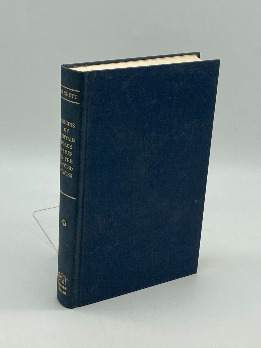 The Origin of Certain Place Names in the United States