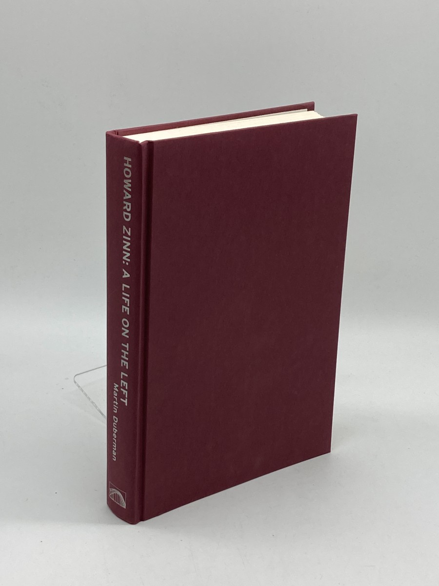 Howard Zinn (First Printing) A Life on the Left