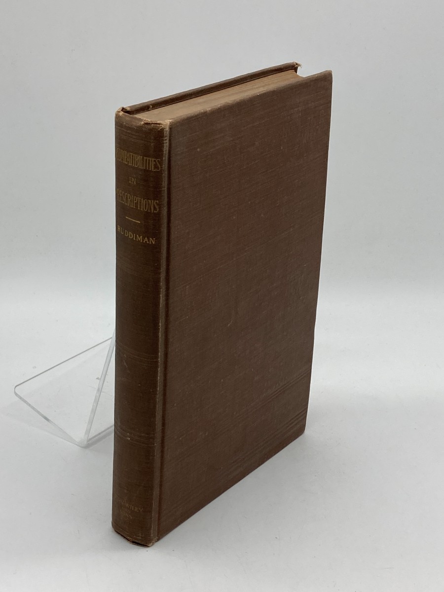 Incompatibilities in Prescriptions (1912) For Students in Pharmacy and Medicine and Practicing Pharmacists and Physicians