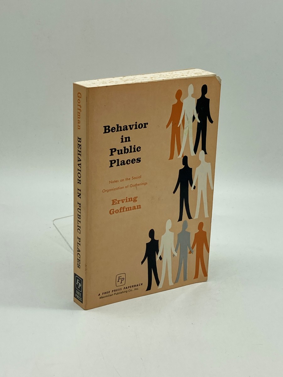 Behavior in Public Places Notes on the Social Organization of Gatherings