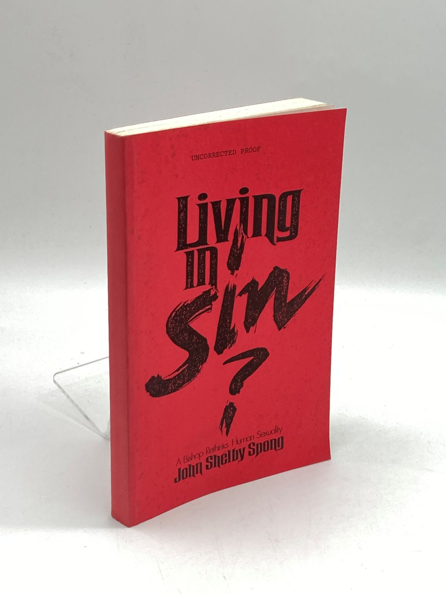 Image for Living in Sin (Uncorrected Proof) A Bishop Rethinks Human Sexuality Living in Sin (Uncorrected Proof) A Bishop Rethinks Human Sexuality