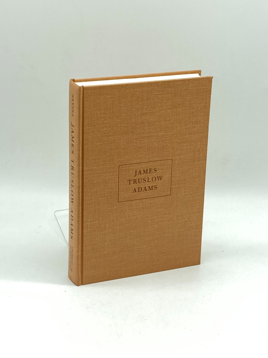 Image for James Truslow Adams Historian of the American Dream James Truslow Adams Historian of the American Dream