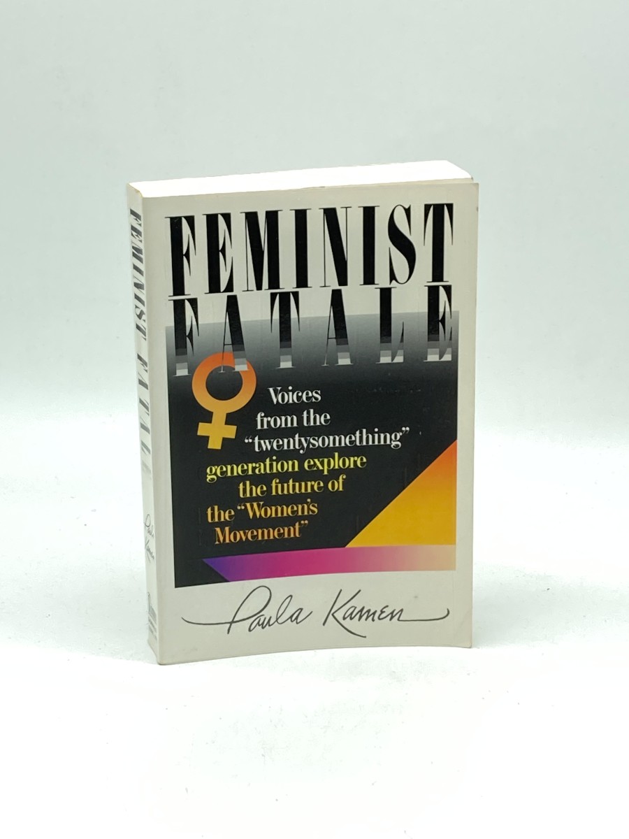 Feminist Fatale Voices from Twentysomething Generation Explore Future Women's Movement