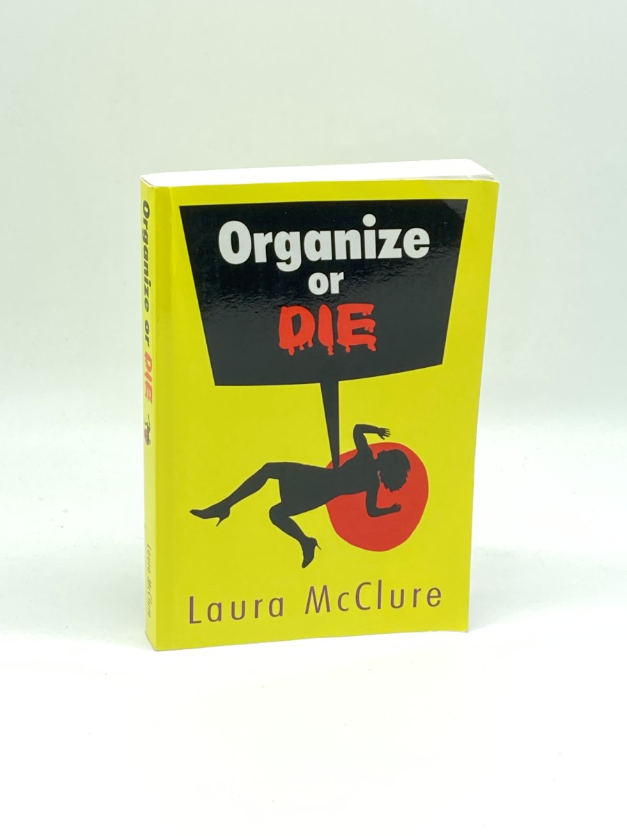 Organize or Die