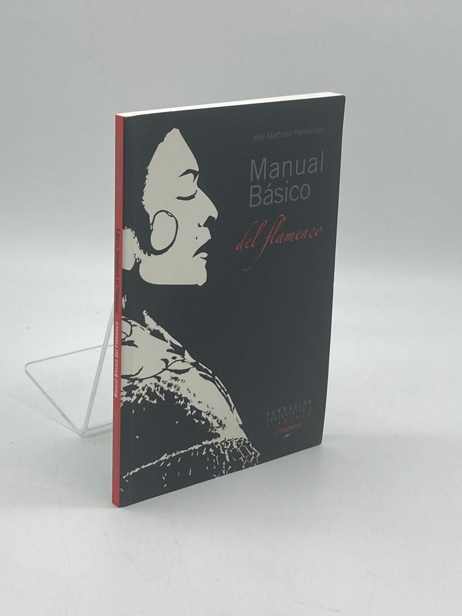A Basic Handbook of Flamenco / Manual Basico Del Flamenco