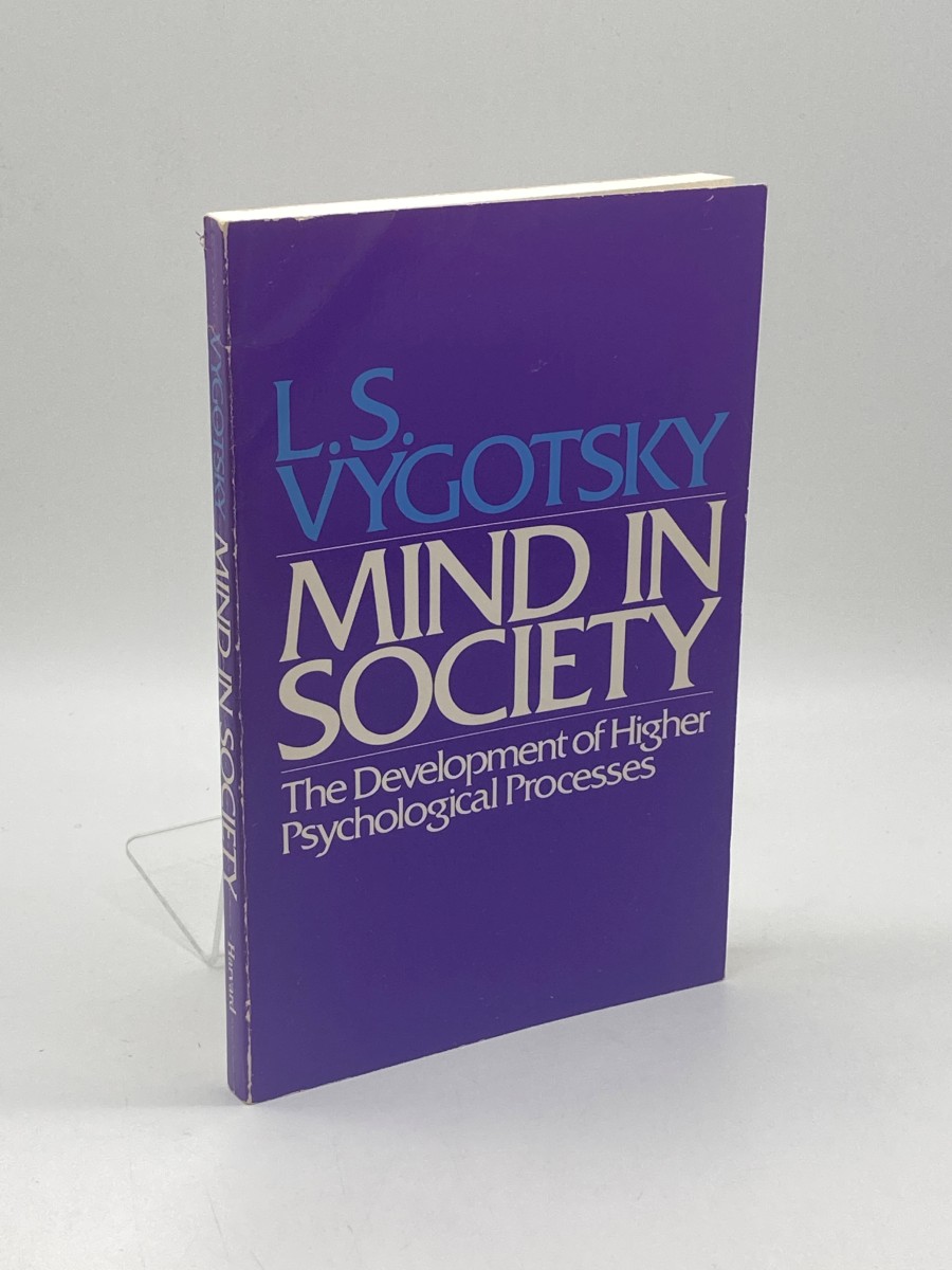 Mind in Society The Development of Higher Psychological Processes