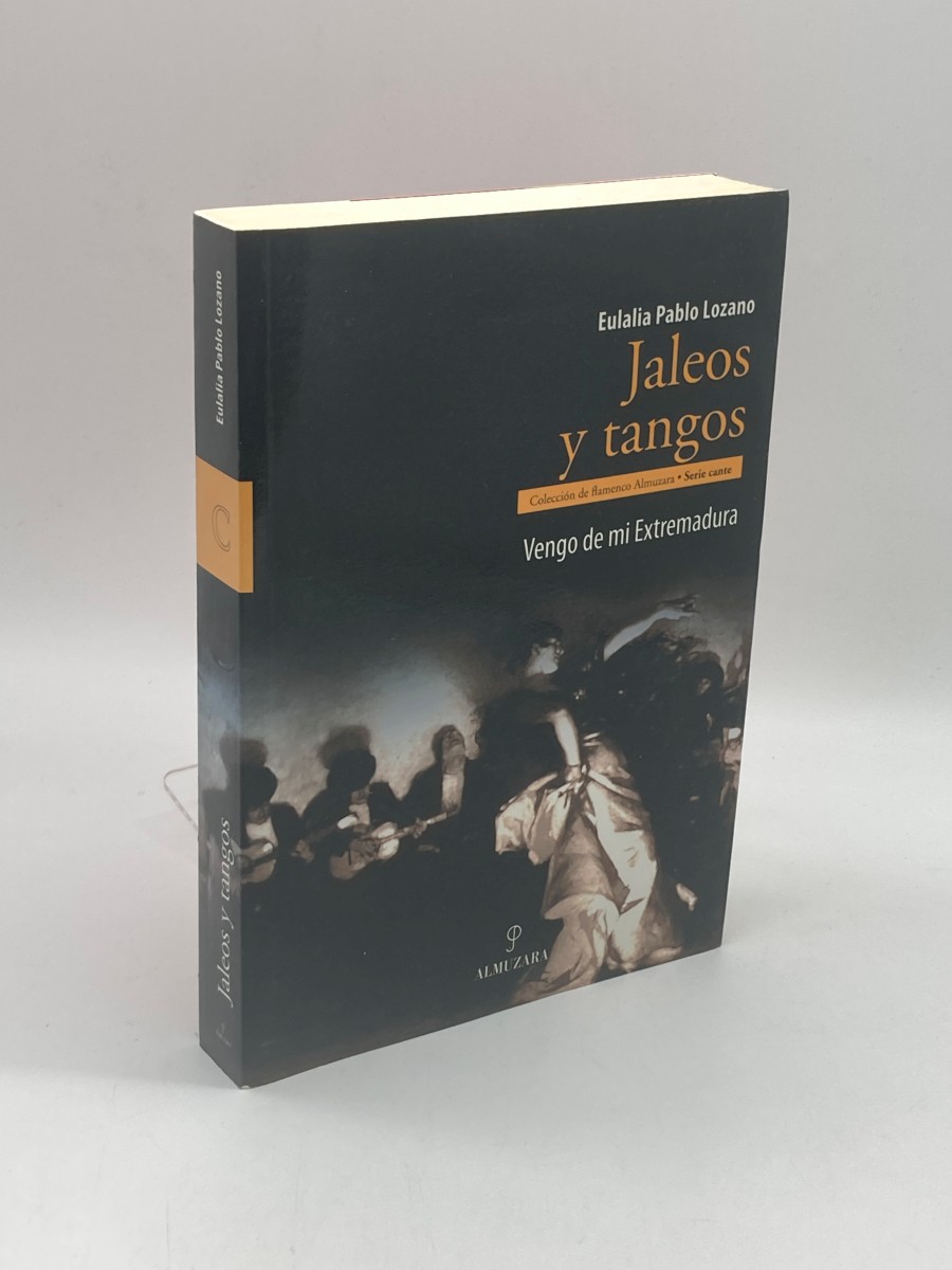 Jaleos Y Tangos Vengo De Mi Extremadura