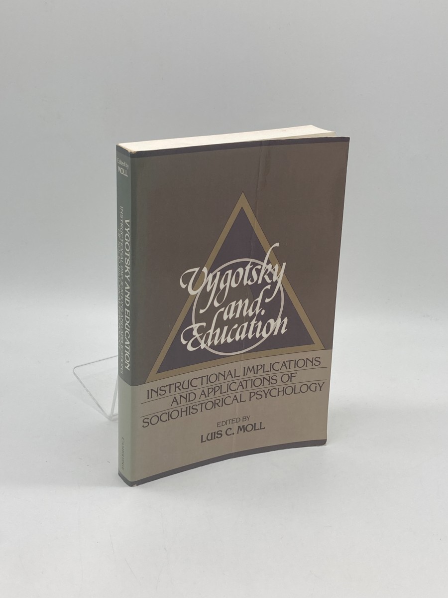 Vygotsky and Education Instructional Implications and Applications of Sociohistorical Psychology