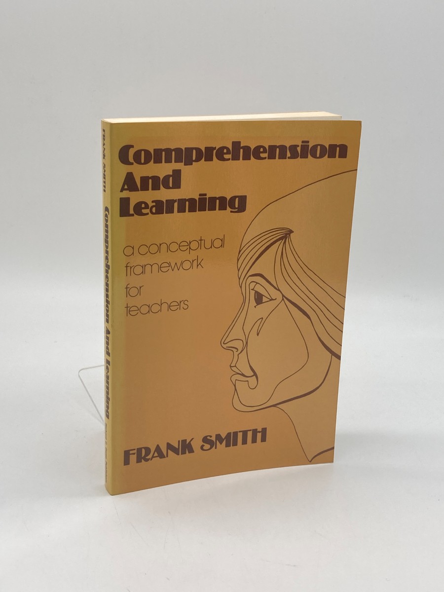 Comprehension and Learning A Conceptual Framework for Teachers