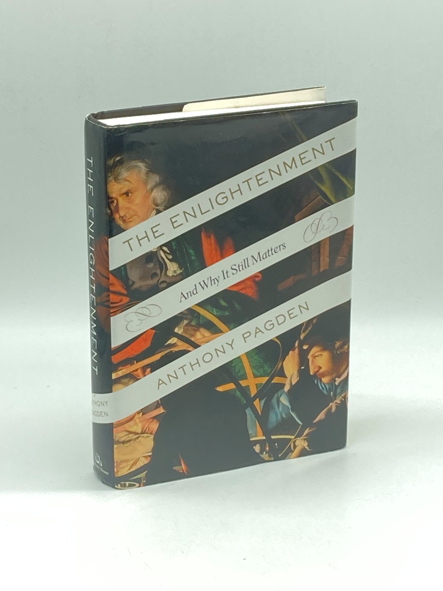 The Enlightenment (First Printing) And why it Still Matters