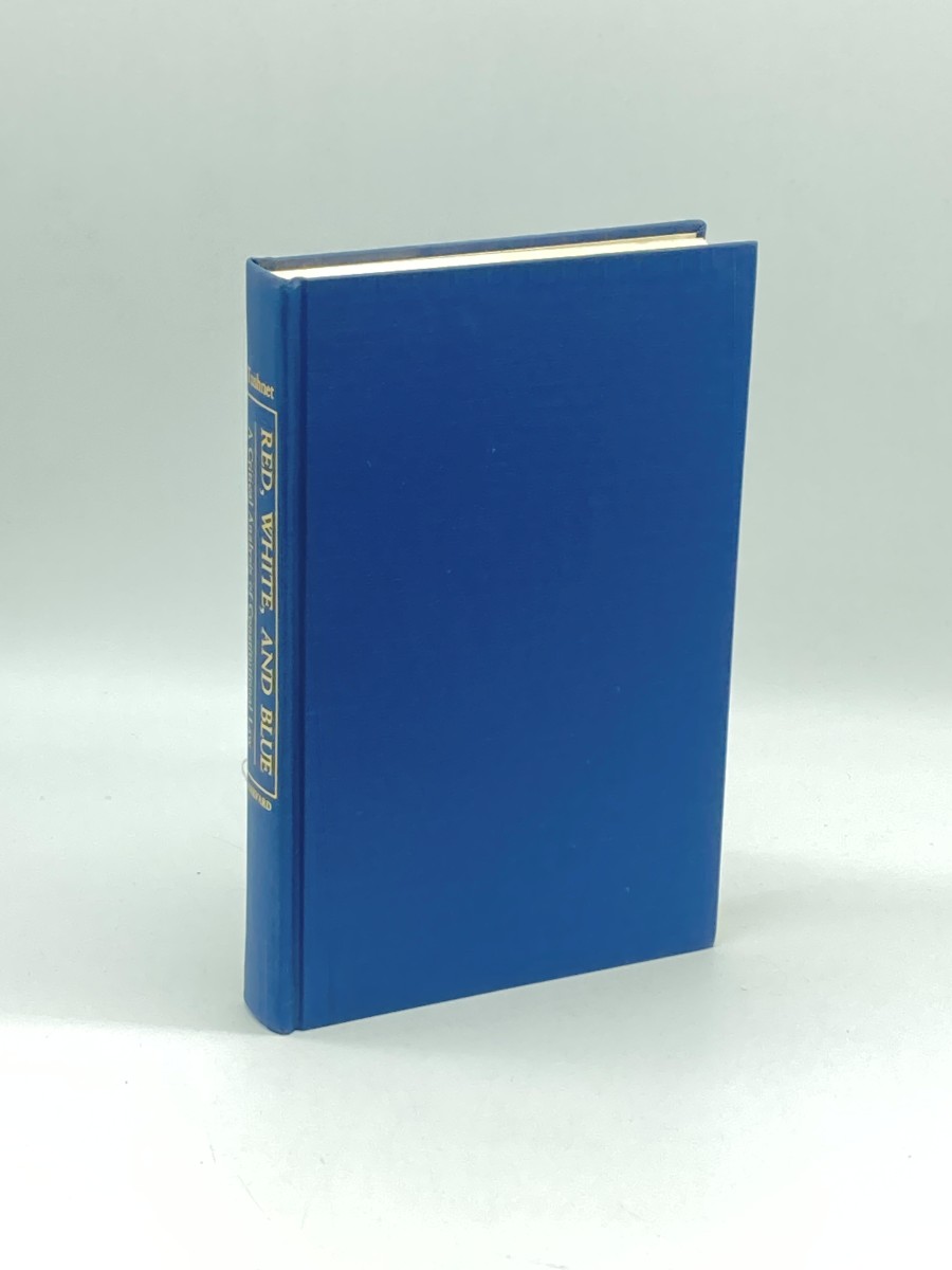 Red, White, and Blue (First Printing) A Critical Analysis of Constitutional Law