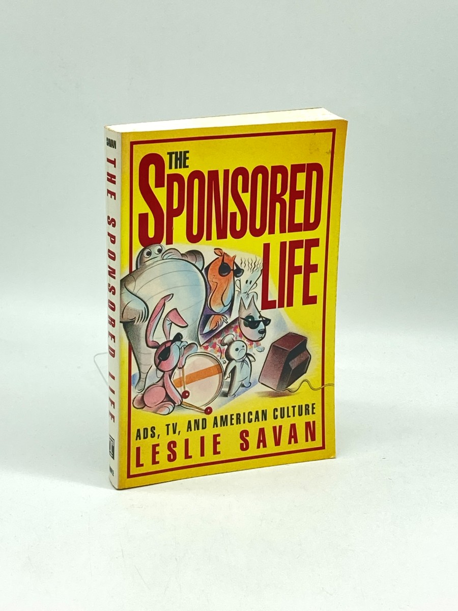 The Sponsored Life Ads, TV, and American Culture