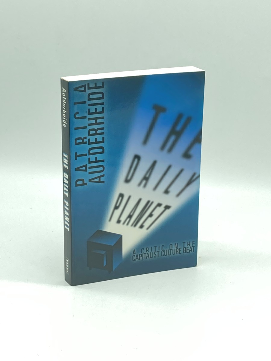 The Daily Planet A Critic on the Capitalist Culture Beat