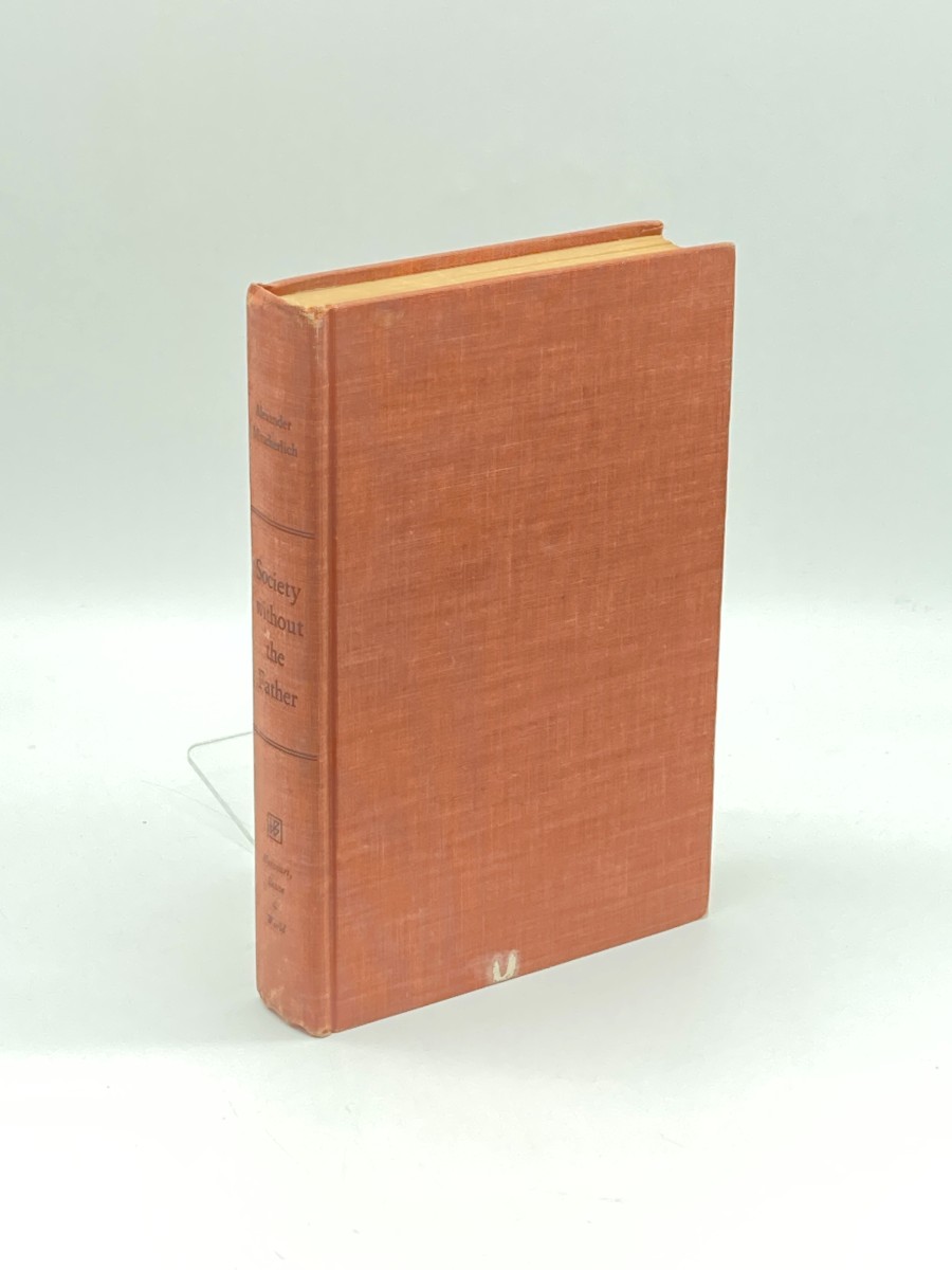 Society Without the Father A Contribution to Social Psychology