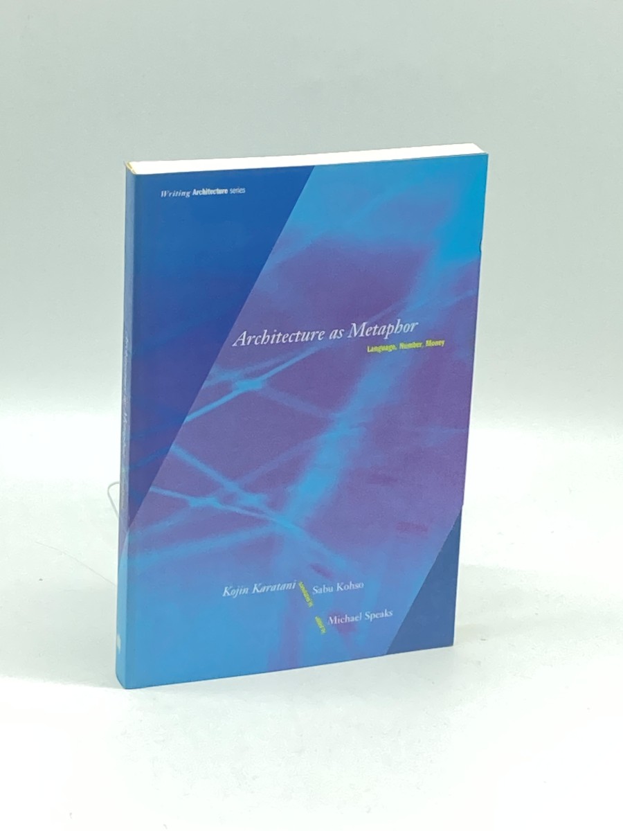 Architecture As Metaphor Language, Number, Money