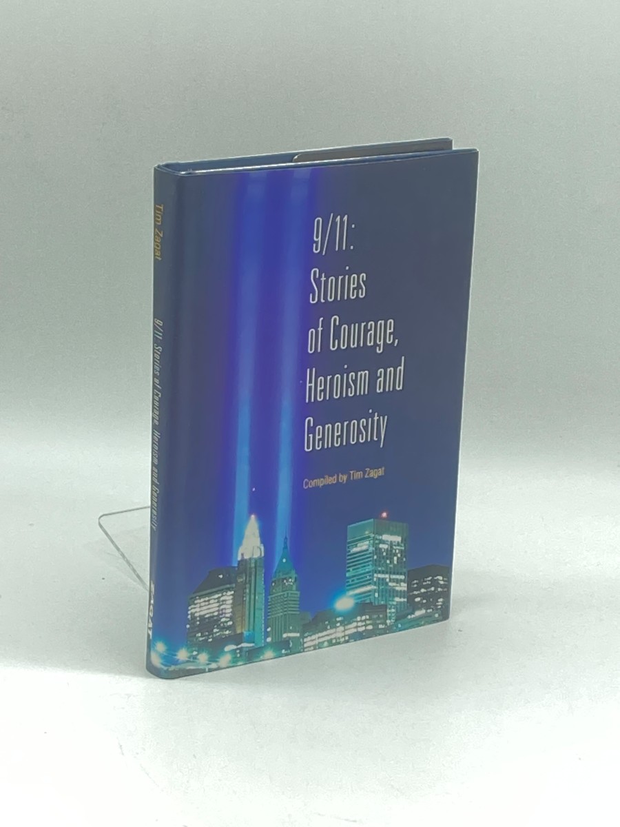 9/11 Stories of Courage Heroism and Generosity
