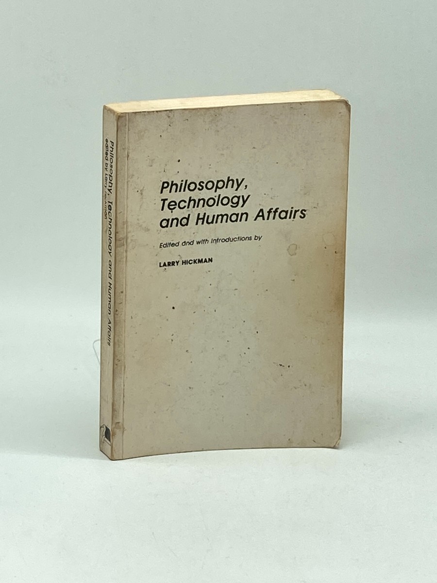 Philosophy, Technology, and Human Affairs