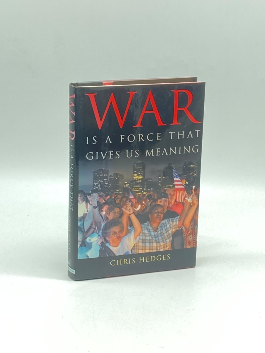 War is a Force That Gives Us Meaning (First Printing)