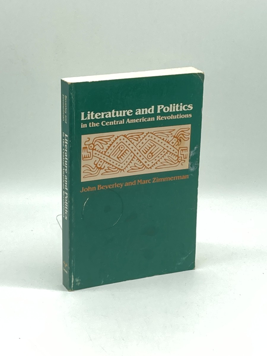 Literature and Politics in the Central American Revolutions