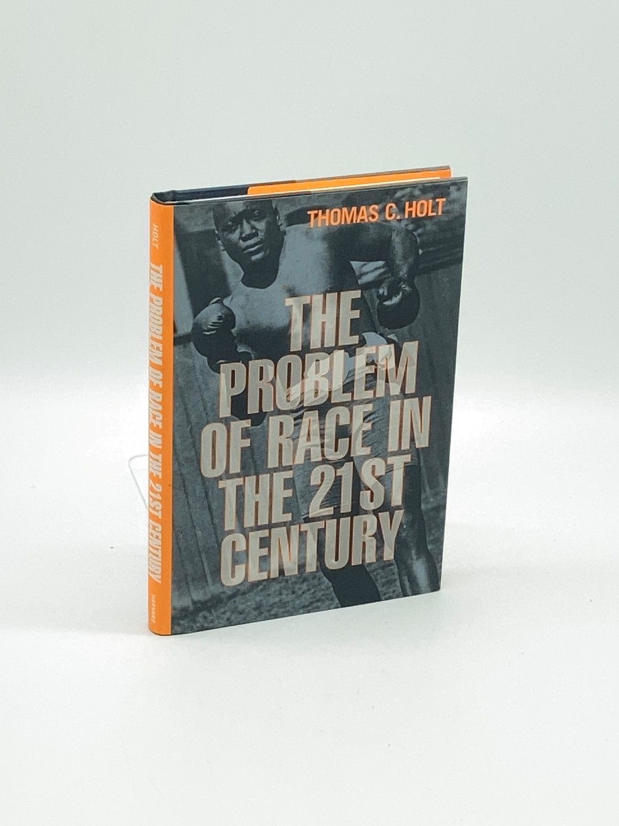 The Problem of Race in the Twenty-First Century