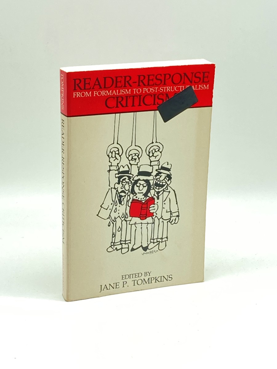 Reader-Response Criticism From Formalism to Post-Structuralism
