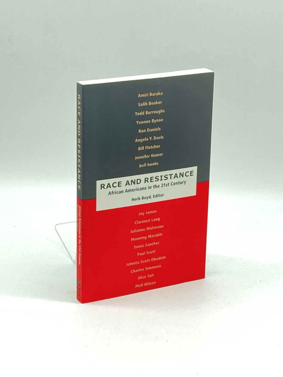 Race and Resistance African-Americans in the Twenty-First Century