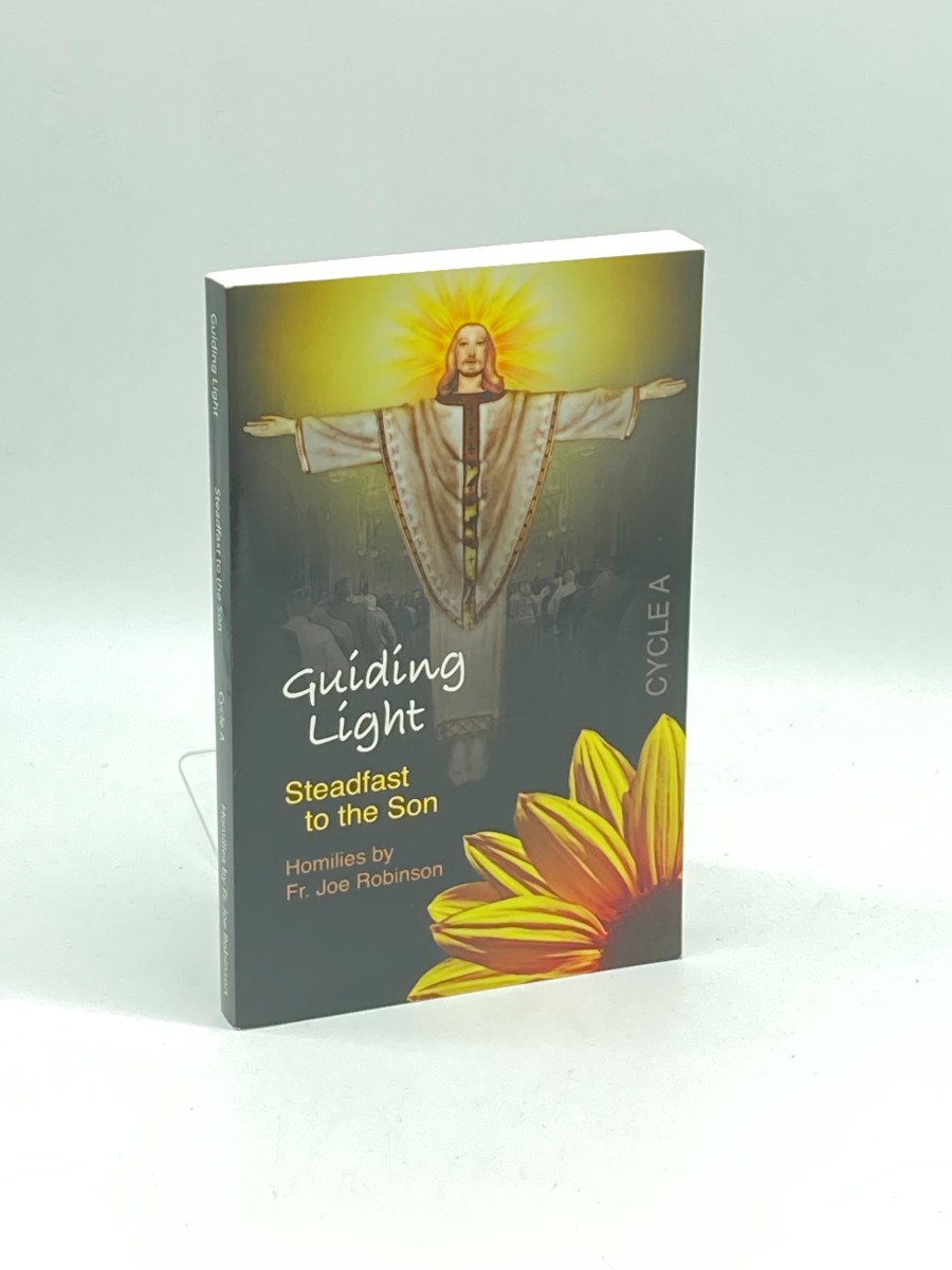 Guiding Light Steadfast to the Son - Cycle A