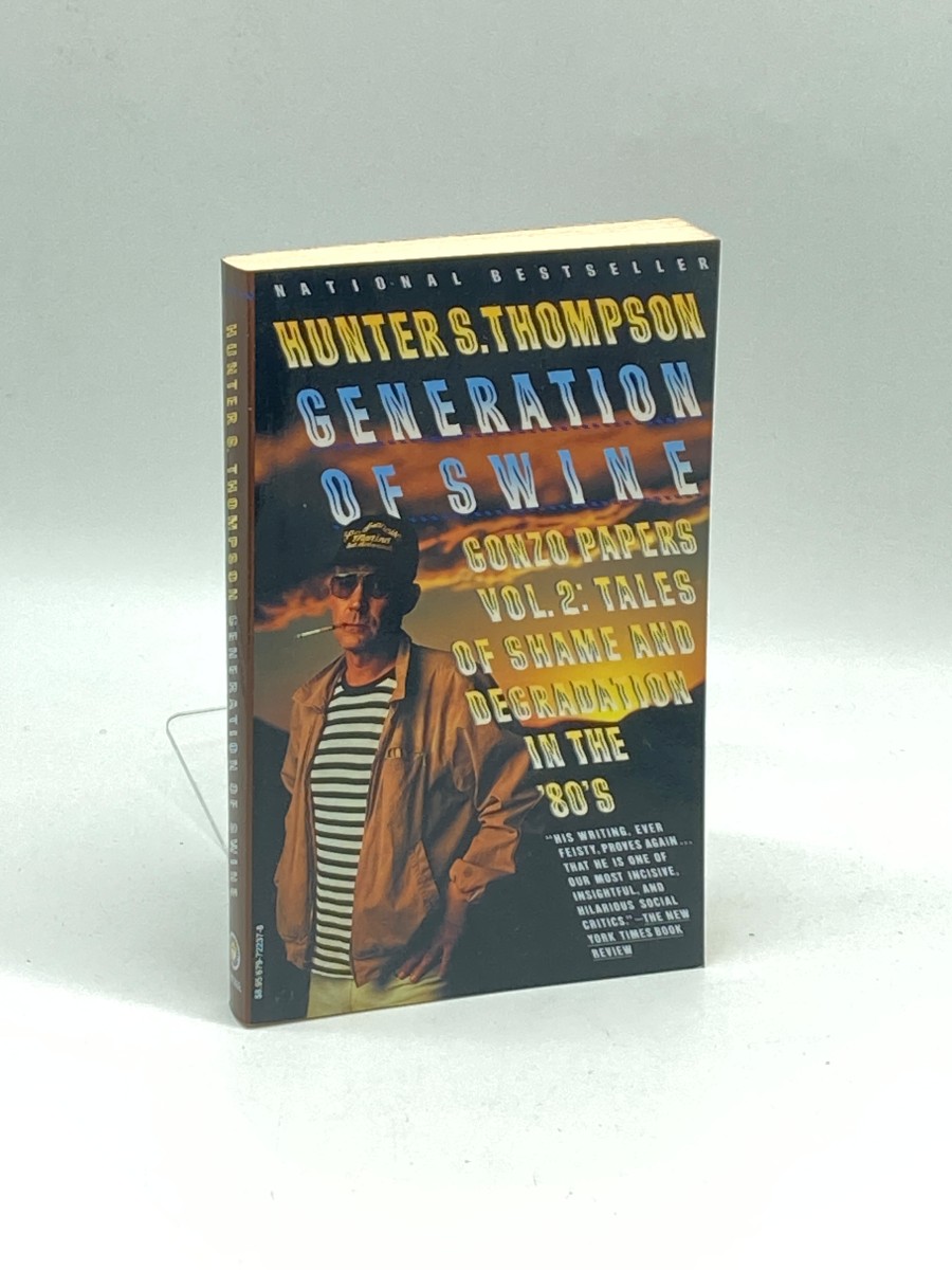 Generation of Swine Tales of Shame and Degradation in the '80'S