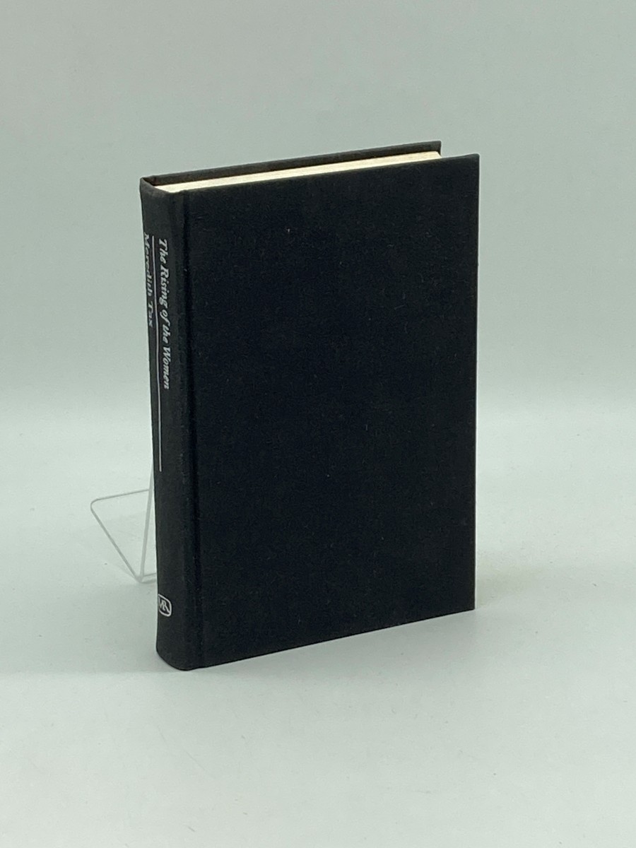 The Rising of the Women (Signed) (First Printing) Feminist Solidarity and Class Conflict, 1880-1917