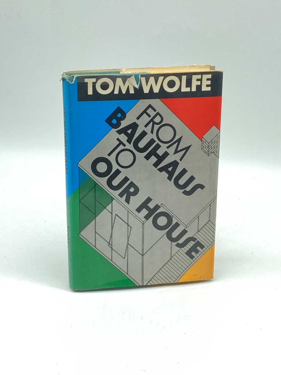 From Bauhaus to Our House (First Printing)