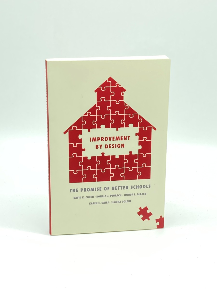 Image for Improvement by Design The Promise of Better Schools Improvement by Design The Promise of Better Schools