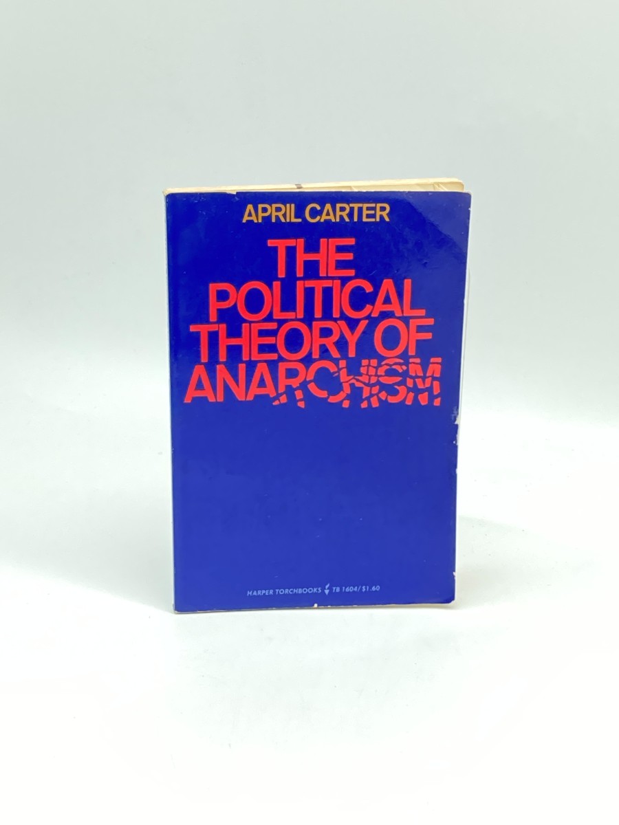 The Political Theory of Anarchism