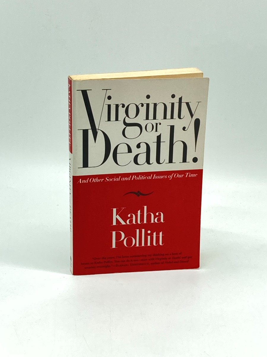 Virginity or Death! (First Printing) And Other Social and Political Issues of Our Time
