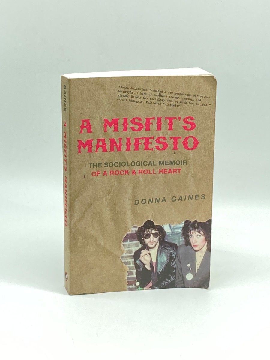 A Misfit's Manifesto (Signed) The Sociological Memoir of a Rock & Roll Heart