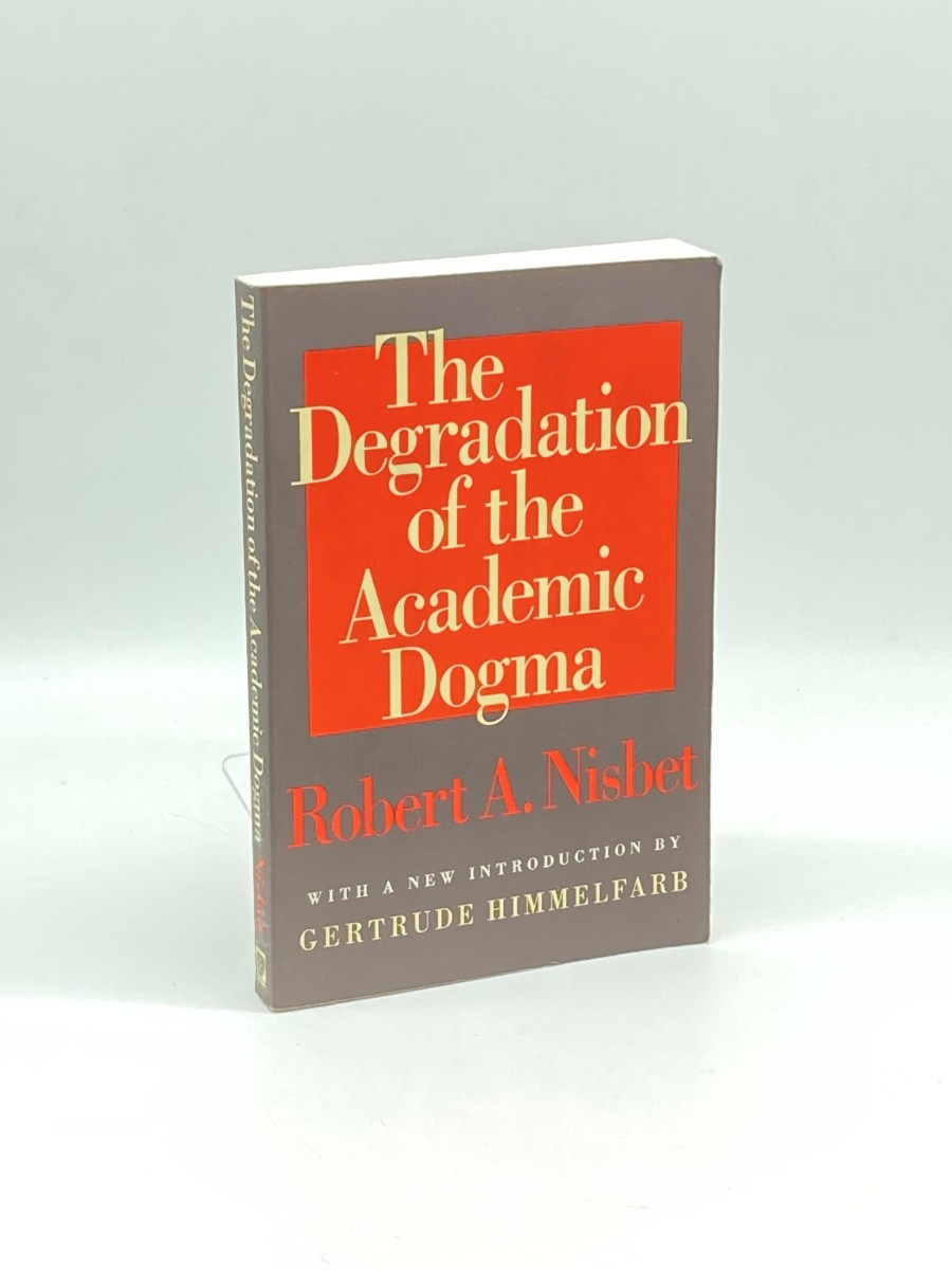 The Degradation of the Academic Dogma