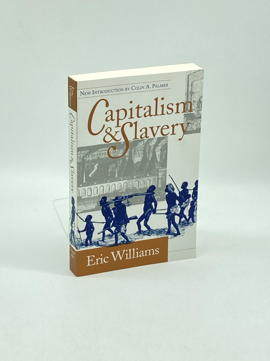 Image for Capitalism and Slavery Capitalism and Slavery