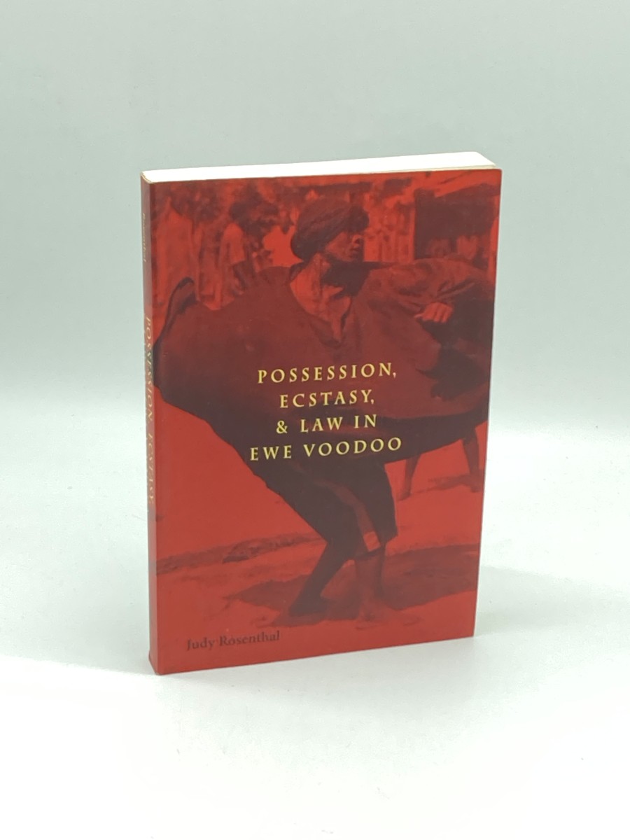 Image for Possession, Ecstasy, and Law in Ewe Voodoo (Signed) Possession, Ecstasy, and Law in Ewe Voodoo (Signed)