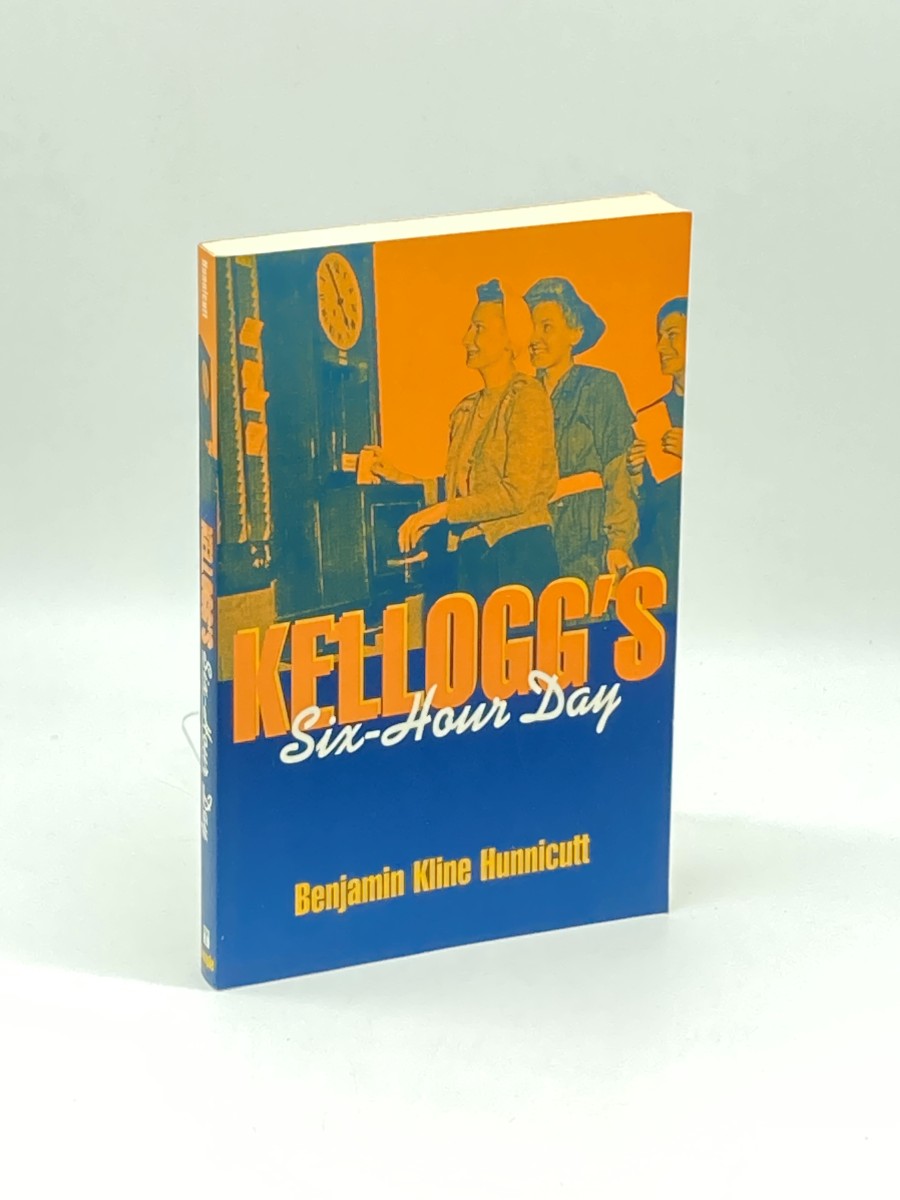 Image for Kellogg's Six-Hour Day Kellogg's Six-Hour Day