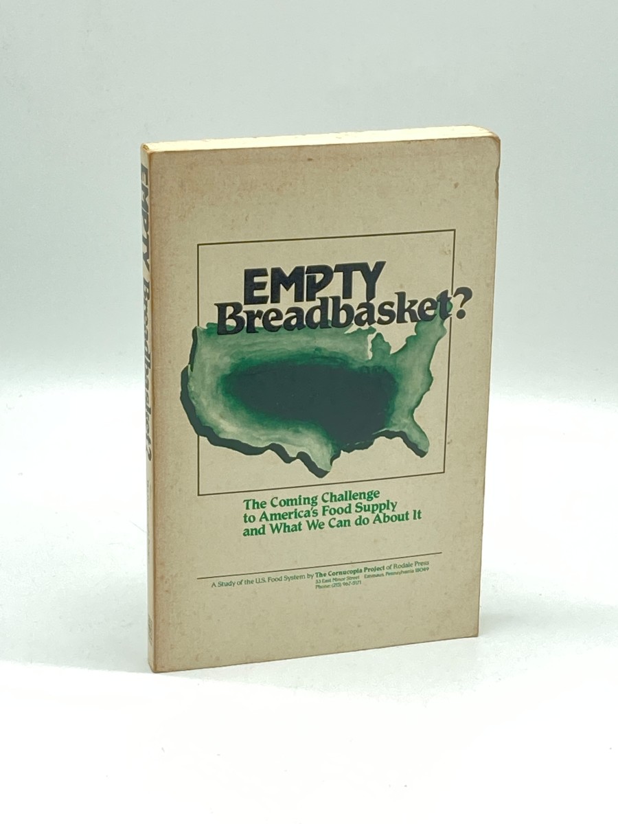 Empty Breadbasket The Coming Challenge to America's Food Supply and What We Can Do about It