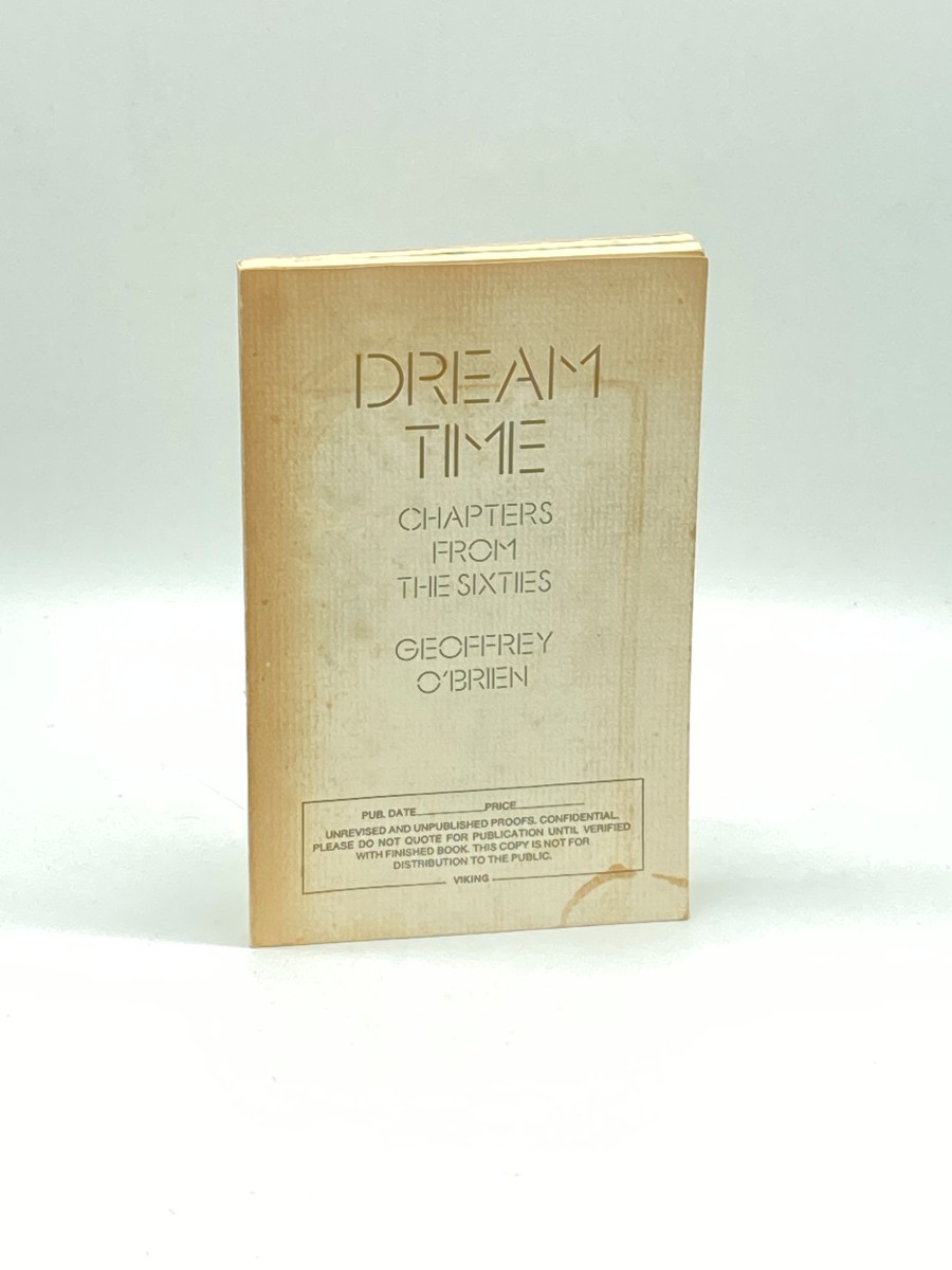 Dream Time (Uncorrected Proof) Chapters from the Sixties
